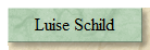 Luise Schild